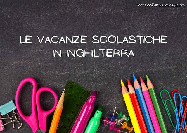 Vacanze scolastiche inghilterra