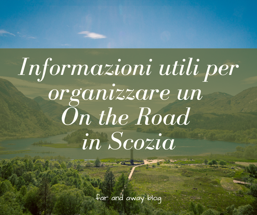 informazioni utili per organizzare un viaggio on the road in scozia