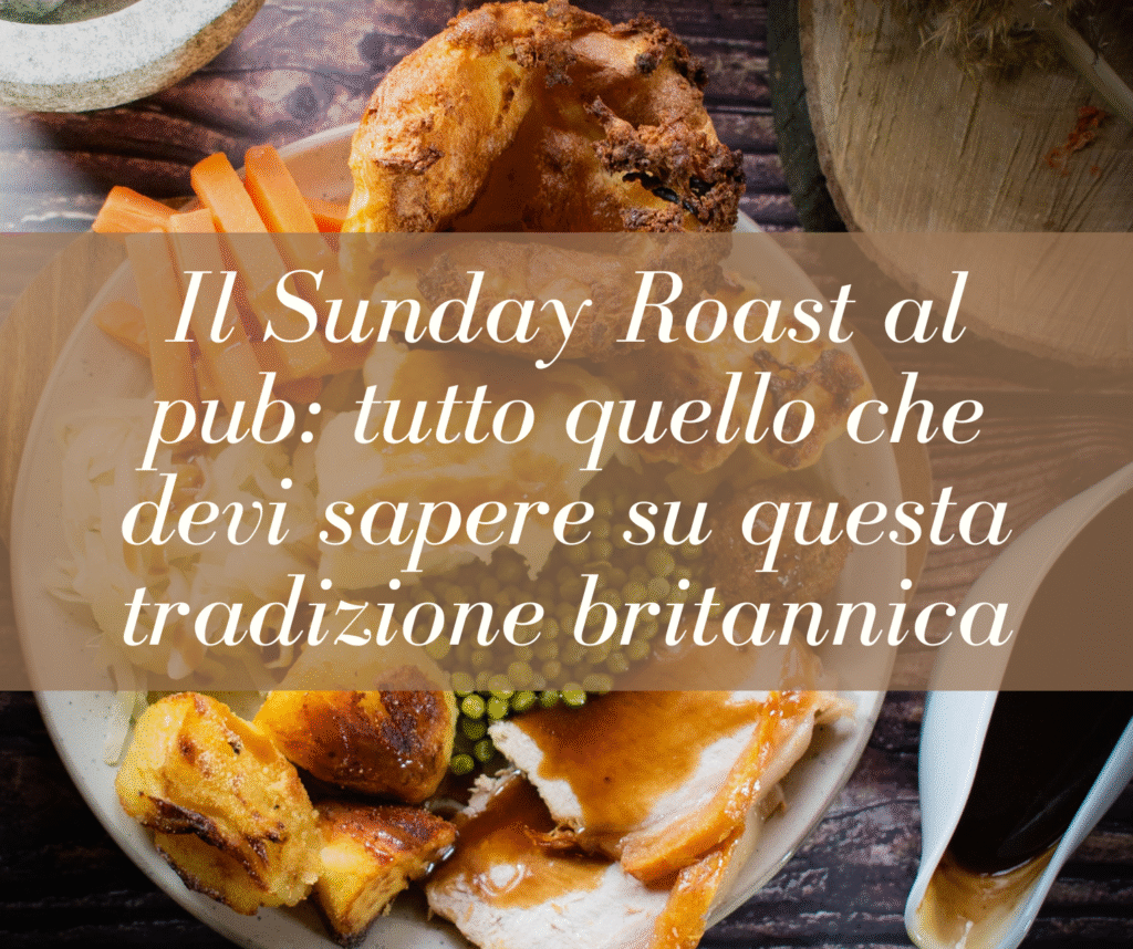 tradizione inglese del sunday roast